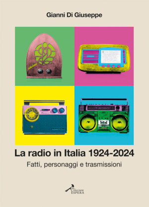 Copertina del libro La radio in Italia 1924-2024
